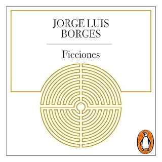 Ficciones [Fictions] Audiobook By Jorge Luis Borges cover art