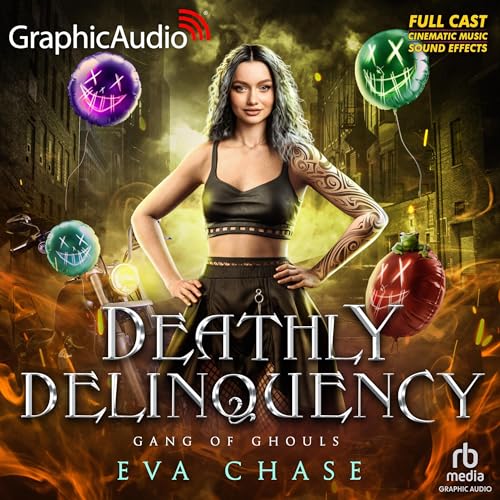 Deathly Delinquency (Dramatized Adaptation) cover art