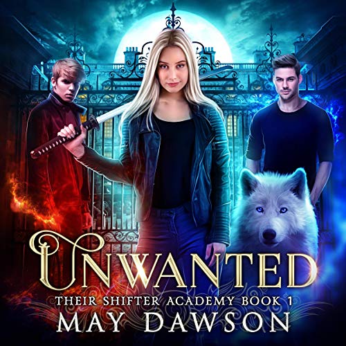 Unwanted Audiobook By May Dawson cover art