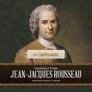 The Confessions Audiobook By Jean-Jacques Rousseau cover art