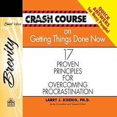 Crash Course on Getting Things Done Audiobook By Larry J Koenig cover art