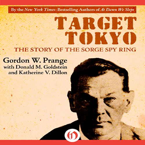 Target Tokyo Audiobook By Gordon Prange, Donald M. Goldstein, Katherine V. Dillon cover art