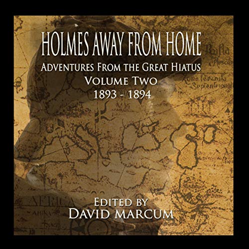 Page de couverture de Holmes Away from Home: Adventures from the Great Hiatus Volume II: 1893-1894