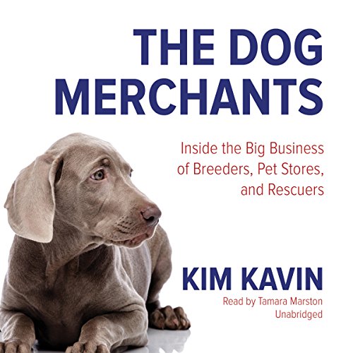 The Dog Merchants Audiolibro Por Kim Kavin arte de portada