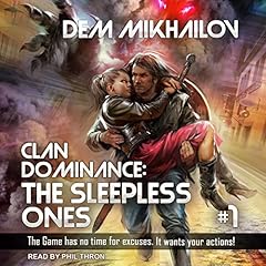 Clan Dominance: The Sleepless Ones, Book 1 cover art