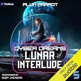 Lunar Interlude: A Dystopian Sci-Fi Adventure Audiobook By Plum Parrot cover art