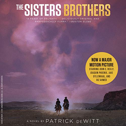 The Sisters Brothers Audiolivro Por Patrick deWitt capa