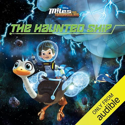 Miles from Tomorrowland: The Haunted Ship Audiolivro Por Disney Books capa