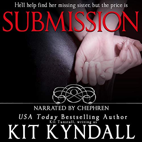 Submission Audiobook By Kit Kyndall, Kit Tunstall cover art