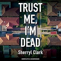 Trust Me, I'm Dead cover art