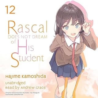 Rascal Does Not Dream of His Student Audiolibro Por Hajime Kamoshida, Keji Mizoguchi - illustrator, Andrew Cunningham - trans