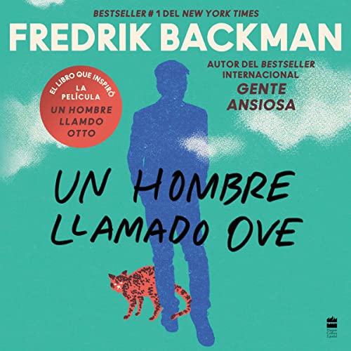 A Man Called Ove \\ Un hombre llamado Ove (Spanish Edition) Audiolibro Por Fredrik Backman arte de portada