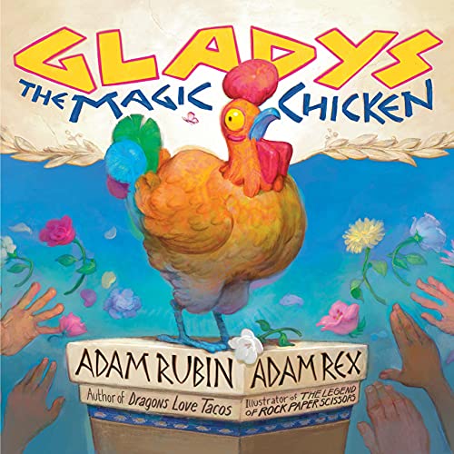 Gladys the Magic Chicken Audiolivro Por Adam Rubin capa