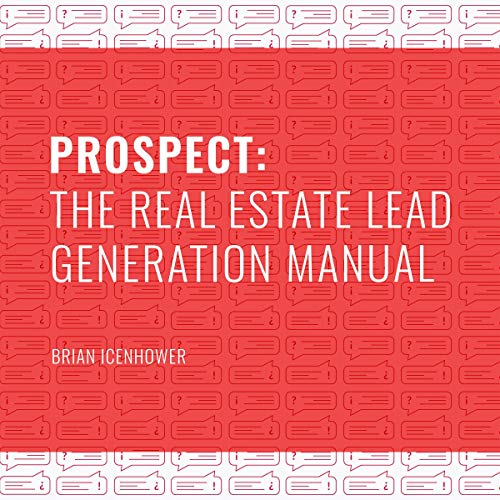 Prospect: The Real Estate Lead Generation Manual Audiobook By Brian Icenhower cover art