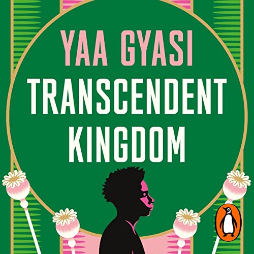 Transcendent Kingdom Audiolibro Por Yaa Gyasi arte de portada