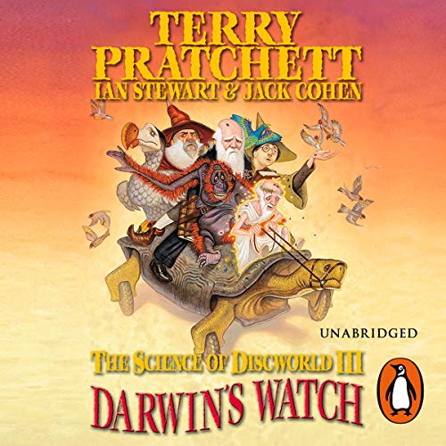 The Science of Discworld III Audiobook By Terry Pratchett, Ian Stewart, Jack Cohen cover art