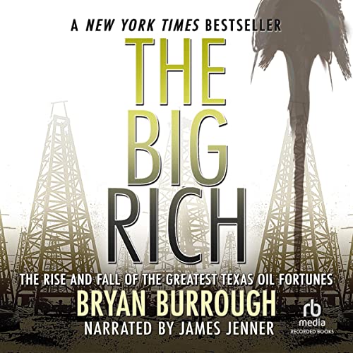 The Big Rich Audiobook By Bryan Burrough cover art