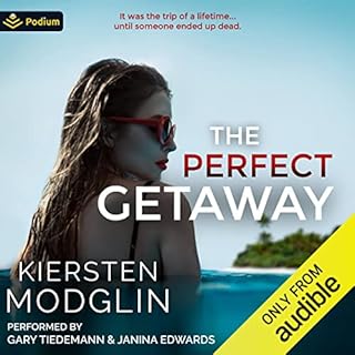 The Perfect Getaway Audiobook By Kiersten Modglin cover art