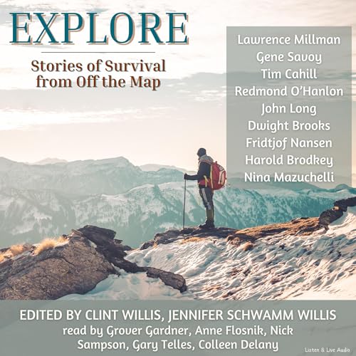 Explore Audiobook By Lawrence Millman, Gene Savoy, Tim Cahill cover art