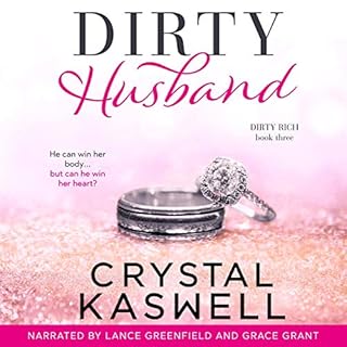 Dirty Husband Audiobook By Crystal Kaswell cover art