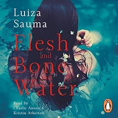 Flesh and Bone and Water cover art