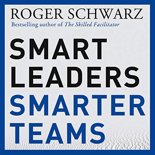 Smart Leaders, Smarter Teams cover art