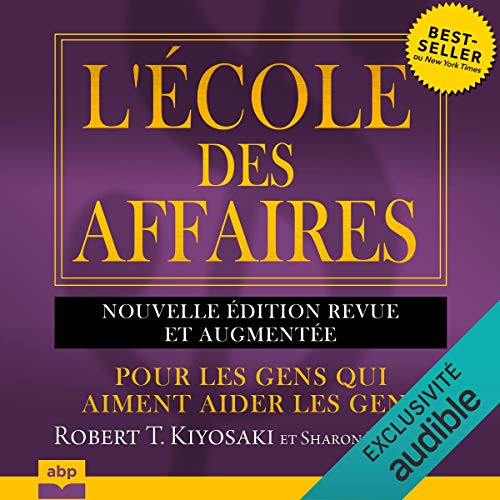 L'école des affaires Audiolibro Por Sharon L. Lechter, Robert T. Kiyosaki arte de portada