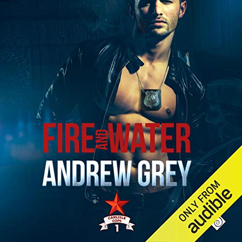 Fire and Water Audiobook By Andrew Grey cover art