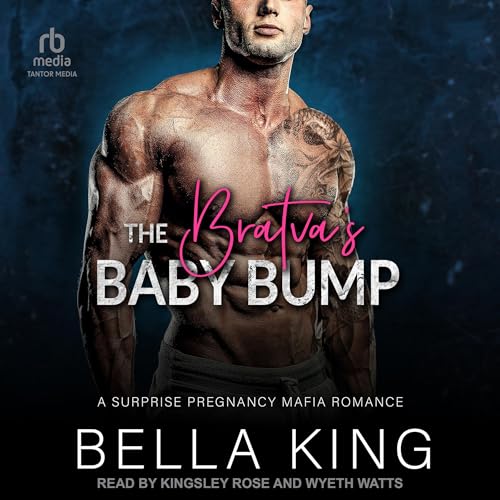 The Bratva's Baby Bump Audiobook By Bella King cover art