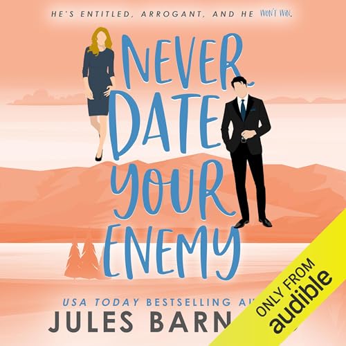 Never Date Your Enemy Audiolibro Por Jules Barnard arte de portada