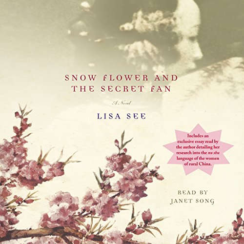 Snow Flower and the Secret Fan Audiolibro Por Lisa See arte de portada