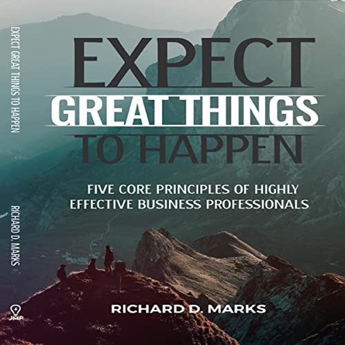 Expect Great Things to Happen Audiolivro Por Richard Marks capa