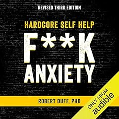 Hardcore Self Help: F--k Anxiety cover art