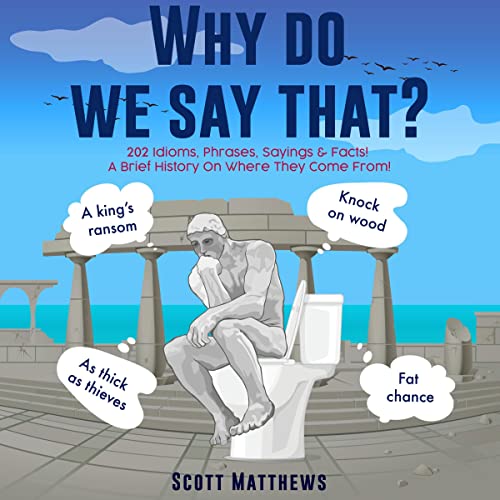 Page de couverture de Why Do We Say That?