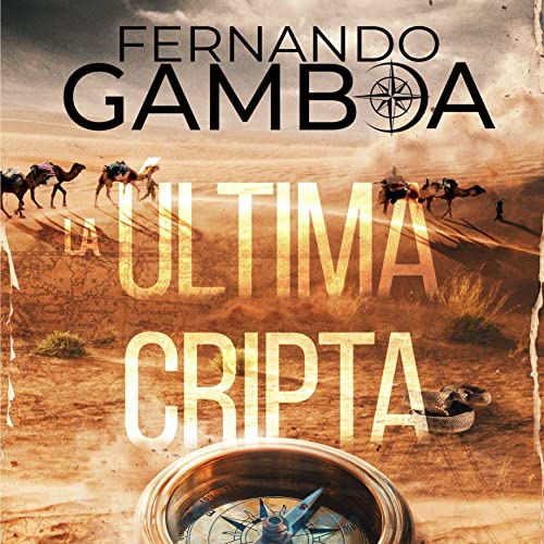 La última cripta Audiolibro Por Fernando Gamboa arte de portada