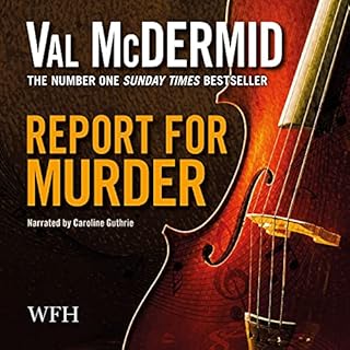 Report for Murder Audiobook By Val McDermid cover art