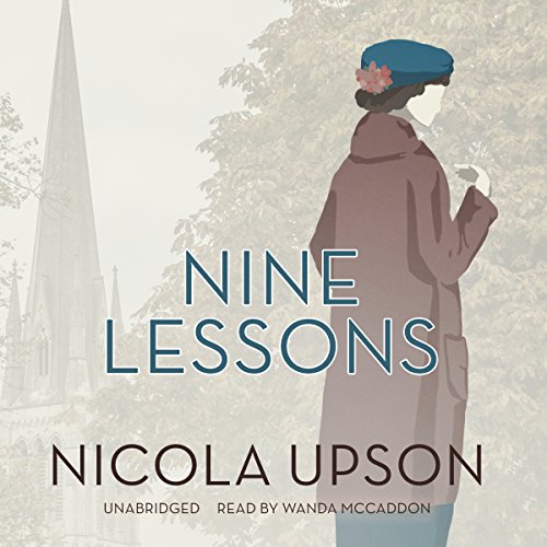 Nine Lessons Audiobook By Nicola Upson cover art