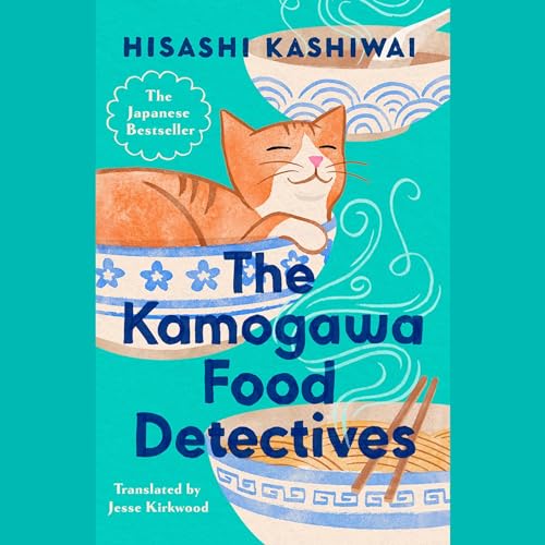 The Kamogawa Food Detectives Audiolibro Por Hisashi Kashiwai, Jesse Kirkwood - translator arte de portada