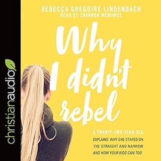 Why I Didn't Rebel Audiobook By Rebecca Gregoire Lindenbach cover art