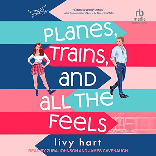 Planes, Trains, and All the Feels cover art