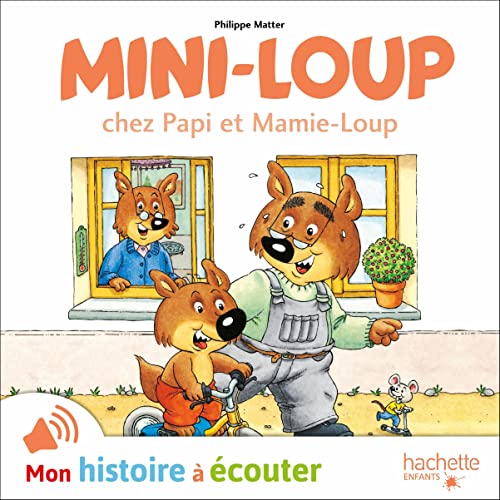 Mini-Loup chez Papi et Mamie-Loup cover art