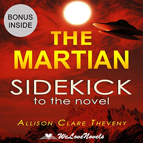 The Martian: A Sidekick to the Andy Weir Novel cover art