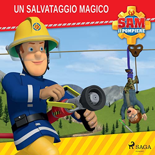 Sam il Pompiere - Un salvataggio magico Audiobook By Mattel, Giorgio Berardi - traduttore cover art