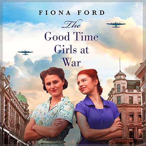 The Good Time Girls at War cover art