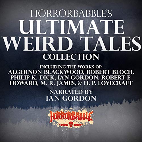 HorrorBabble's Ultimate Weird Tales Collection, Volume 1 cover art