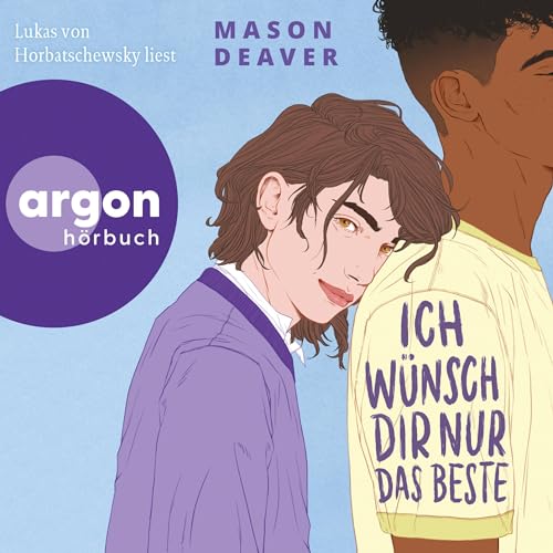 Ich wünsch' dir nur das Beste Audiolivro Por Mason Deaver, Luca Mael Milsch - Übersetzer capa