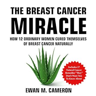 Breast Cancer Miracle Audiolibro Por Ewan Cameron arte de portada