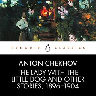 The Lady with the Little Dog and Other Stories, 1896-1904 Audiolibro Por Anton Chekhov, Ronald Wilks, Paul Debreczeny arte de