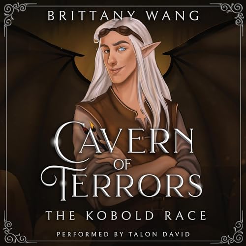 Cavern of Terrors: The Kobold Race Audiobook By Brittany Wang cover art