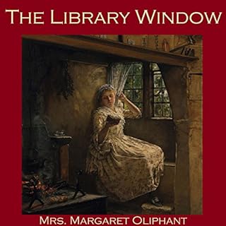 The Library Window Audiolibro Por Mrs. Margaret Oliphant arte de portada